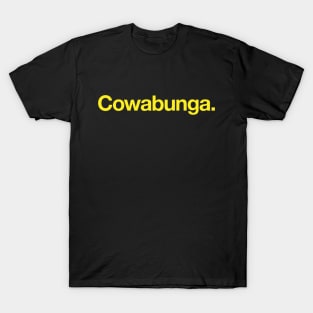 Cowabunga T-Shirt